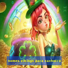 nomes vikings para cachorro